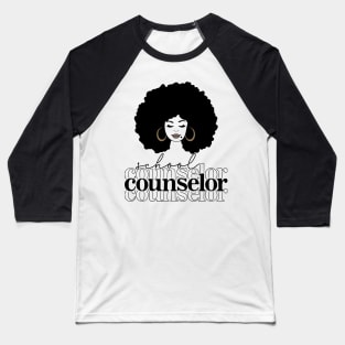 Black School Counselor- National School Counseling Week Baseball T-Shirt